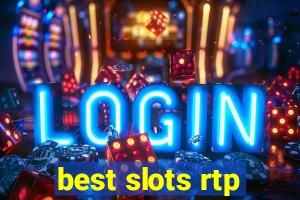 best slots rtp