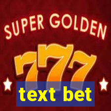 text bet