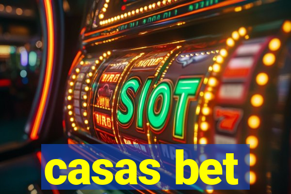 casas bet