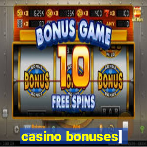 casino bonuses]