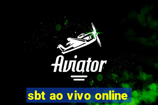 sbt ao vivo online