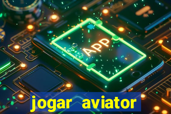 jogar aviator online grátis betano