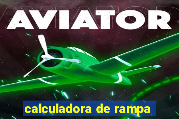 calculadora de rampa