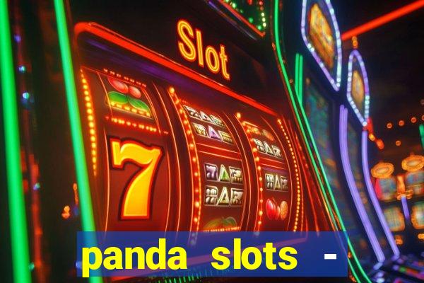 panda slots - vegas casino 777