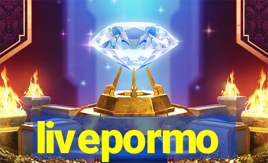 livepormo