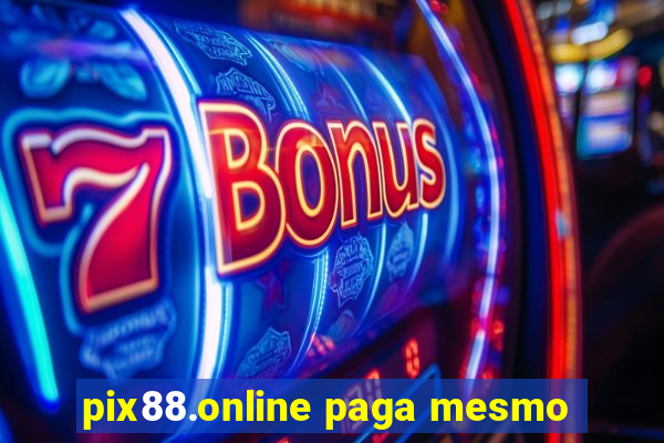 pix88.online paga mesmo