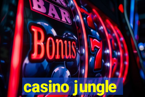 casino jungle