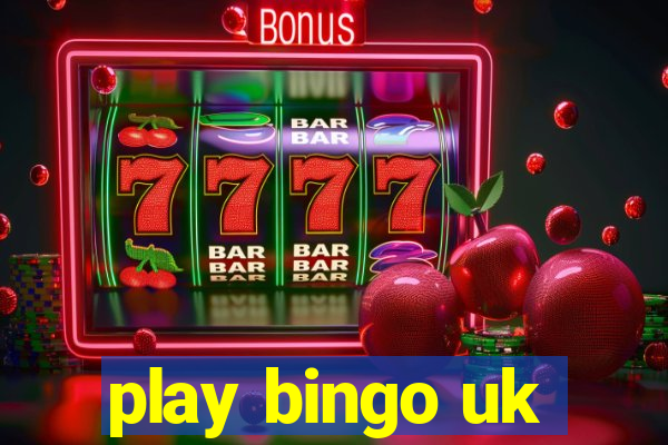 play bingo uk