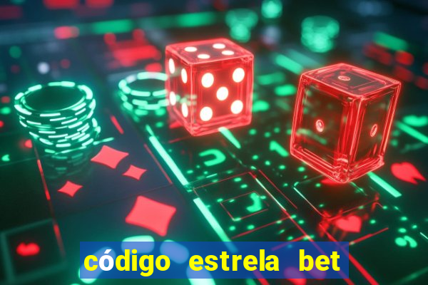 código estrela bet 5 reais