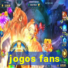 jogos fans