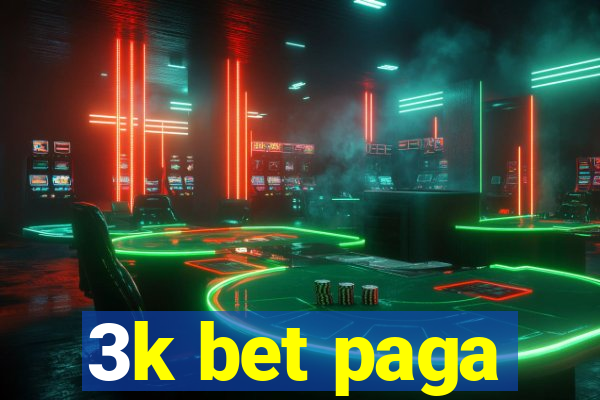 3k bet paga