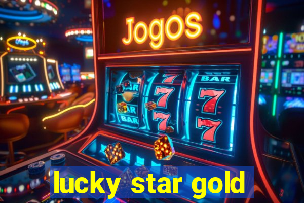 lucky star gold