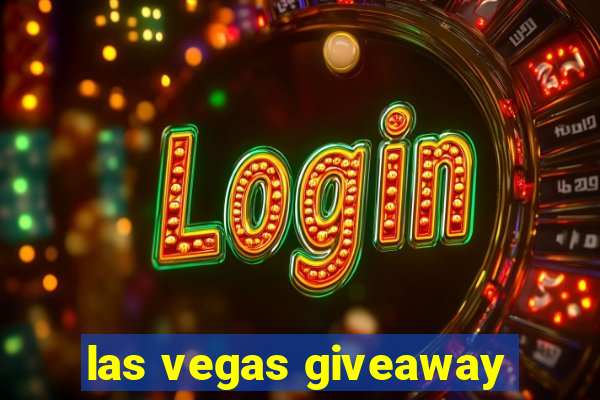 las vegas giveaway