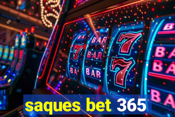 saques bet 365