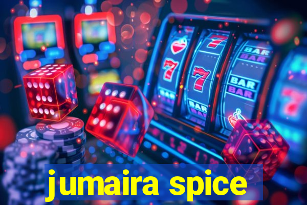 jumaira spice