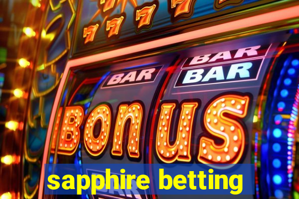 sapphire betting