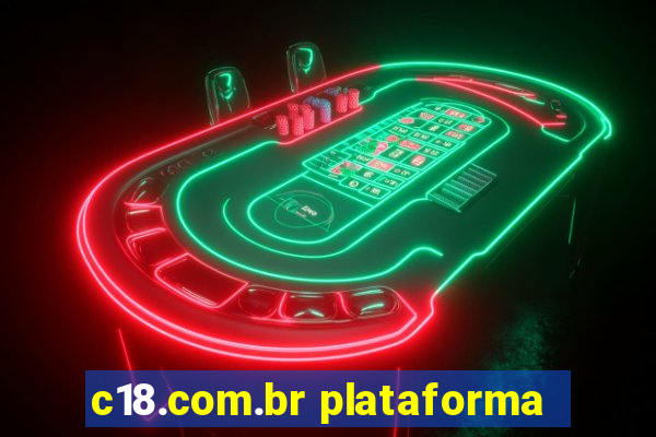 c18.com.br plataforma