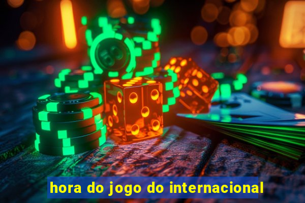 hora do jogo do internacional