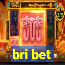 bri bet