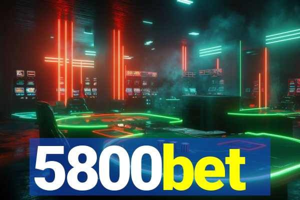 5800bet