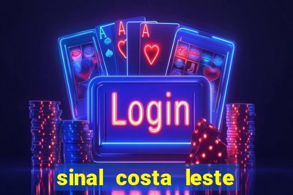 sinal costa leste significado significado