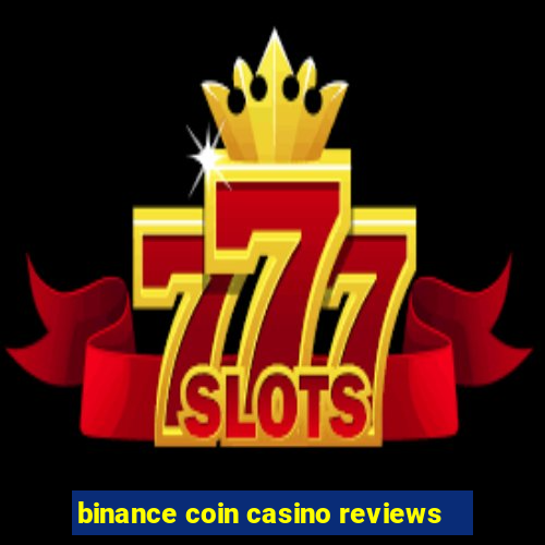 binance coin casino reviews