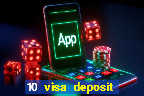 10 visa deposit casinos australia