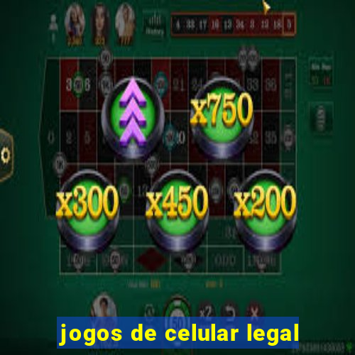 jogos de celular legal