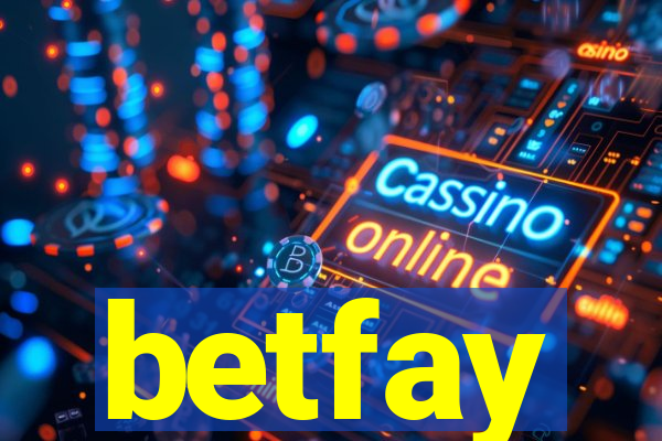 betfay