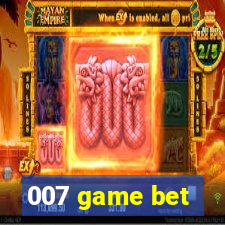 007 game bet