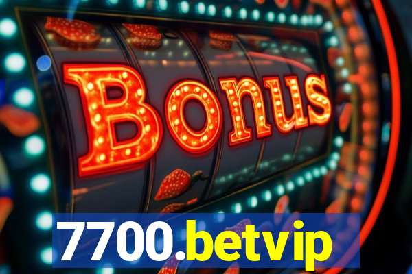 7700.betvip