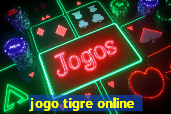 jogo tigre online