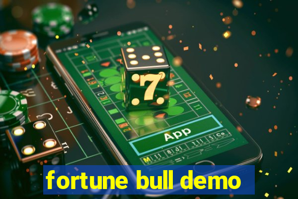 fortune bull demo