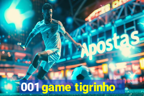 001 game tigrinho