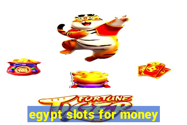 egypt slots for money