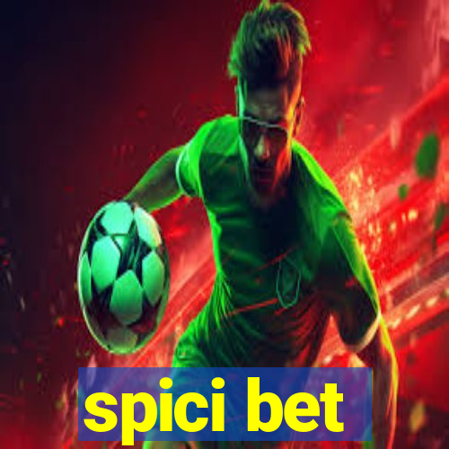 spici bet