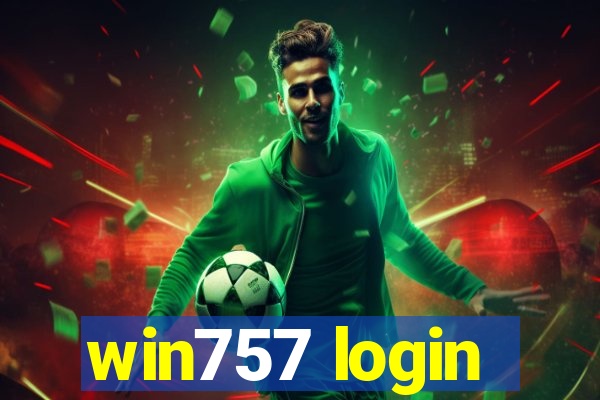 win757 login