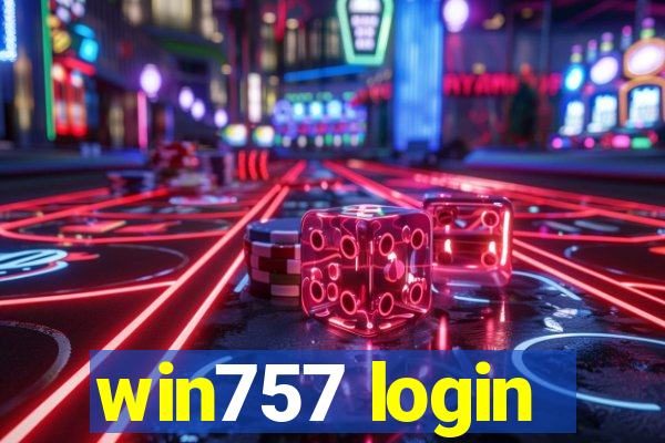 win757 login