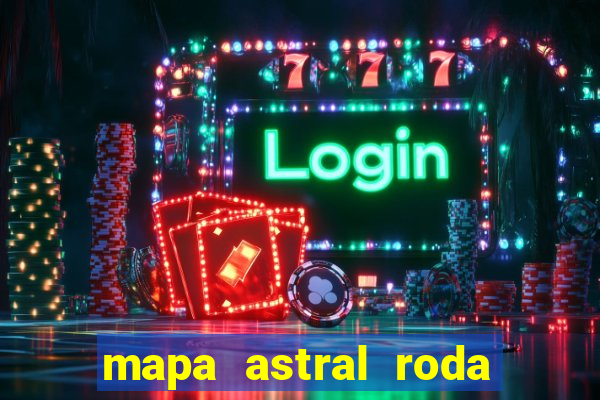 mapa astral roda da fortuna