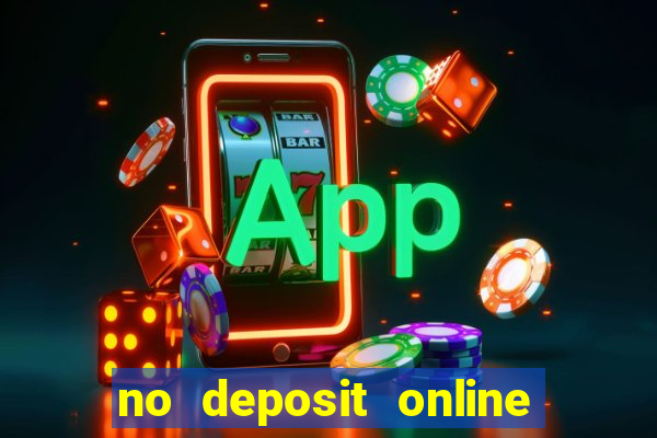 no deposit online casino bonus