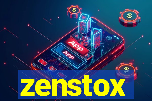 zenstox