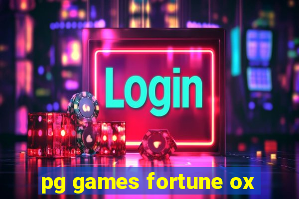 pg games fortune ox