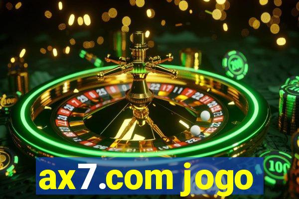 ax7.com jogo