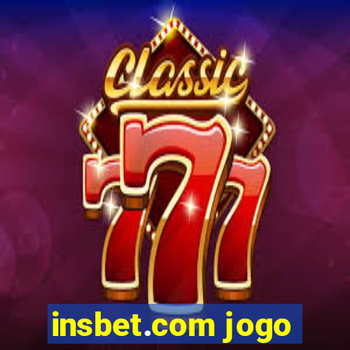 insbet.com jogo