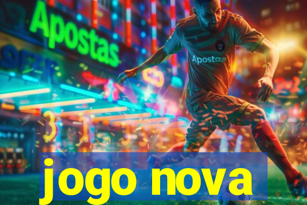 jogo nova