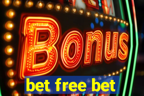 bet free bet