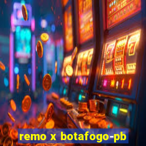 remo x botafogo-pb