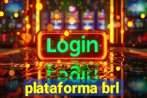 plataforma brl