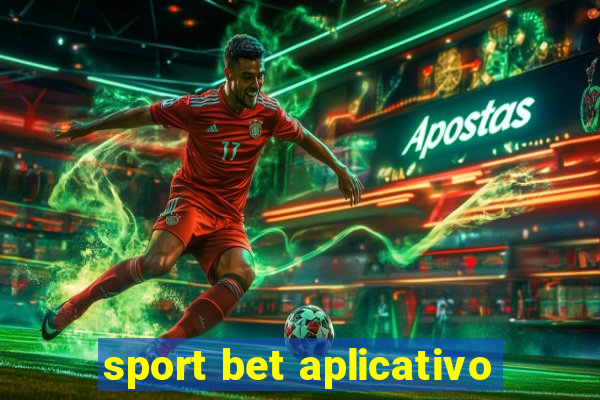 sport bet aplicativo