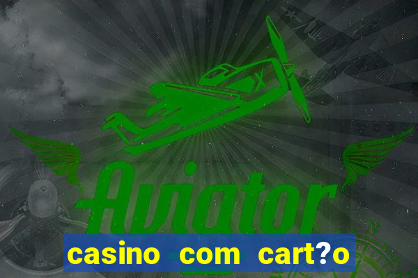 casino com cart?o de crédito